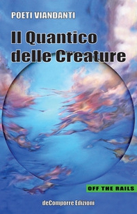 Il quantico delle creature - Librerie.coop