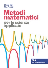 Metodi matematici per le scienze applicate - Librerie.coop Metodi matematici per le scienze applicate - Librerie.coop