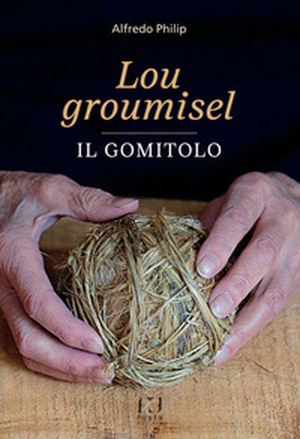 Lou groumisel-Il gomitolo - Librerie.coop Lou groumisel-Il gomitolo - Librerie.coop