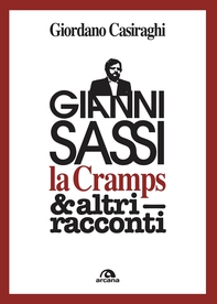 Gianni Sassi & Cramps - Librerie.coop Gianni Sassi & Cramps - Librerie.coop