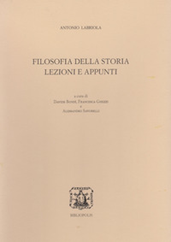 Filosofia della storia. Lezioni e appunti - Librerie.coop Filosofia della storia. Lezioni e appunti - Librerie.coop