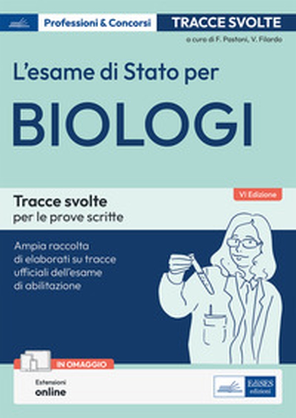 L'esame di Stato per biologi. Tracce svolte per le prove scritte - Librerie.coop L'esame di Stato per biologi. Tracce svolte per le prove scritte - Librerie.coop