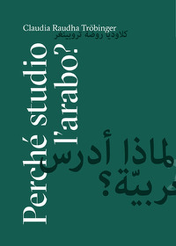 Perché studio l'arabo? - Librerie.coop Perché studio l'arabo? - Librerie.coop