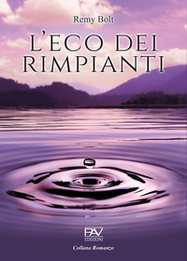 L'eco dei rimpianti - Librerie.coop L'eco dei rimpianti - Librerie.coop