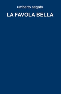 La favola bella - Librerie.coop