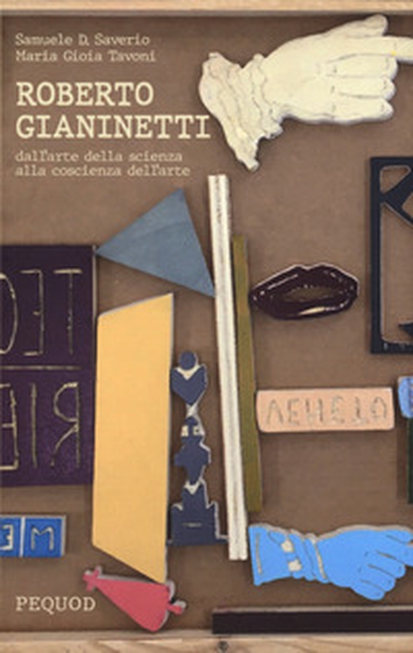 Roberto Gianinetti. Dall'arte della scienza alla coscienza dell'arte - Librerie.coop Roberto Gianinetti. Dall'arte della scienza alla coscienza dell'arte - Librerie.coop