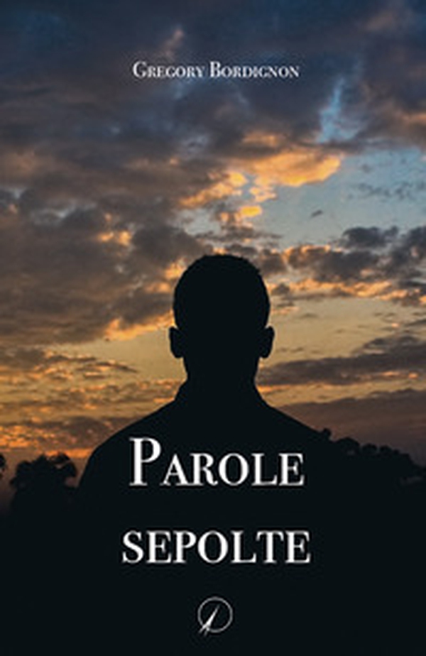 Parole sepolte - Librerie.coop Parole sepolte - Librerie.coop