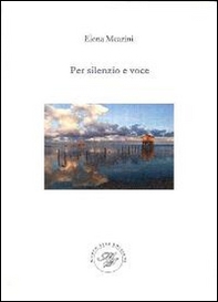 Per silenzio e voce - Librerie.coop