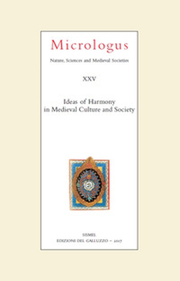 Ideas of harmony in medieval culture and society - Librerie.coop