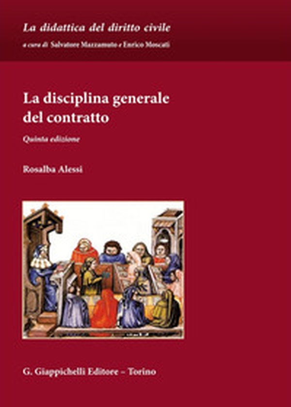 La disciplina generale del contratto - Librerie.coop La disciplina generale del contratto - Librerie.coop