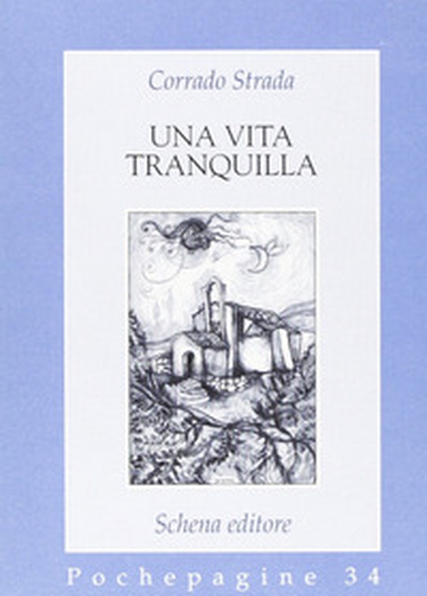 Una vita tranquilla - Librerie.coop Una vita tranquilla - Librerie.coop