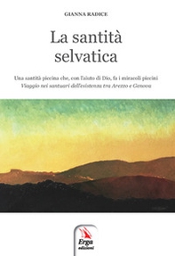 La santità selvatica - Librerie.coop