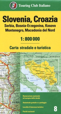 Slovenia, Croazia, Serbia, Bosnia-Erzegovina, Kosovo, Montenegro, Macedonia del Nord 1:800.000. Carta stradale e turistica - Librerie.coop