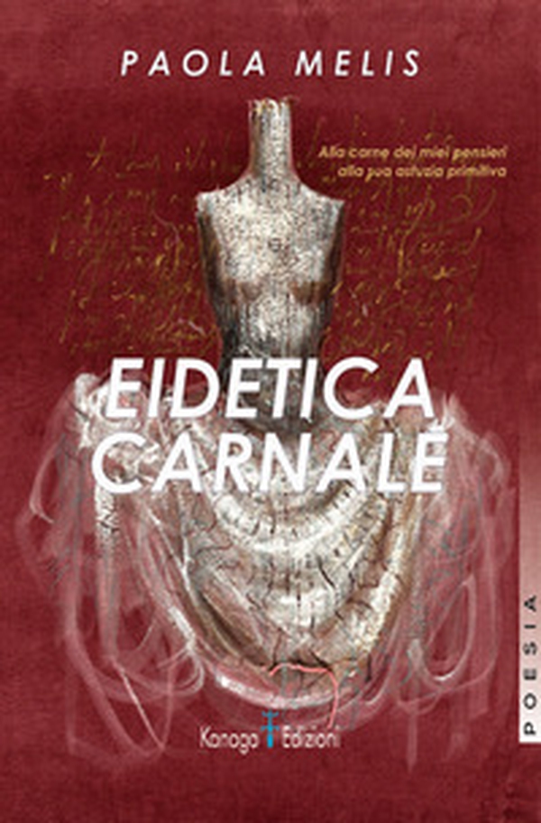 Eidetica carnale - Librerie.coop Eidetica carnale - Librerie.coop