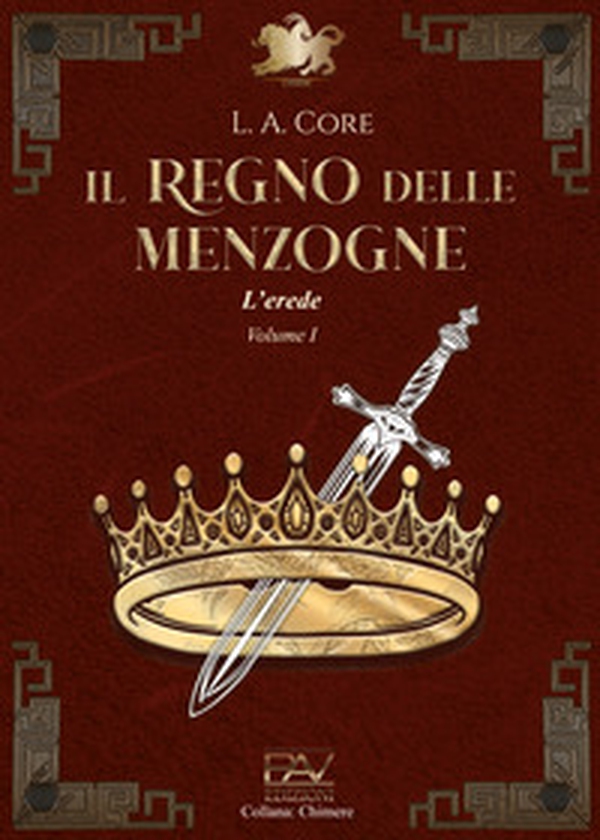 Il regno delle menzogne. L'erede - Vol. 1 - Librerie.coop Il regno delle menzogne. L'erede - Vol. 1 - Librerie.coop