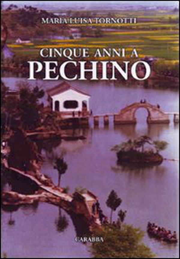 Cinque anni a Pechino - Librerie.coop Cinque anni a Pechino - Librerie.coop