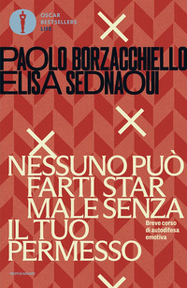 Nessuno può farti star male senza il tuo permesso. Breve corso di autodifesa emotiva - Librerie.coop