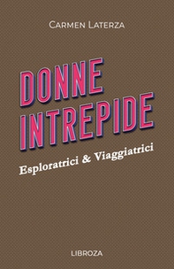 Donne intrepide - Vol. 7 - Librerie.coop