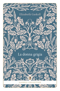 La donna grigia - Librerie.coop