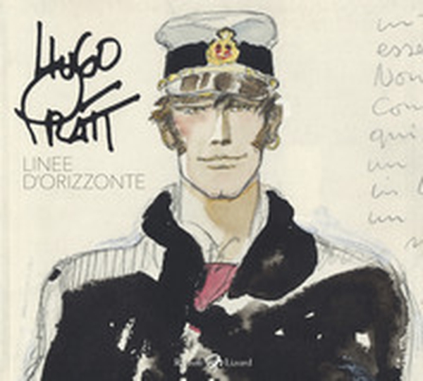 Hugo Pratt. Linee d'orizzonte - Librerie.coop Hugo Pratt. Linee d'orizzonte - Librerie.coop