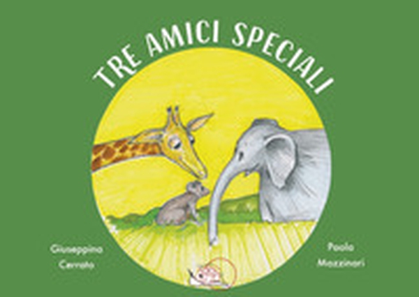 Tre amici speciali - Librerie.coop Tre amici speciali - Librerie.coop