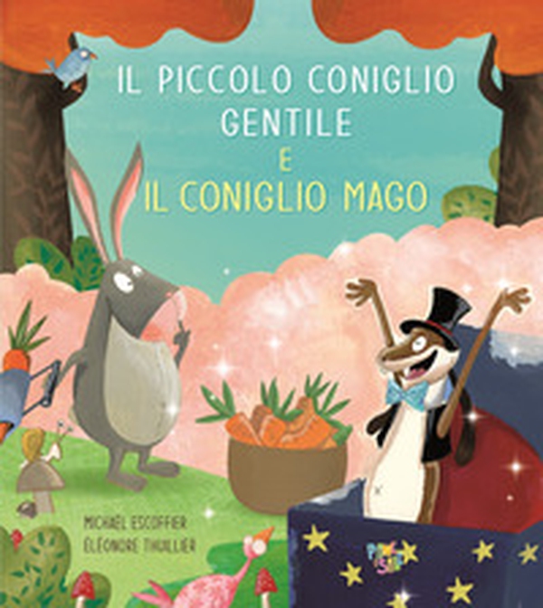 Il piccolo coniglio gentile e il coniglio mago - Librerie.coop Il piccolo coniglio gentile e il coniglio mago - Librerie.coop