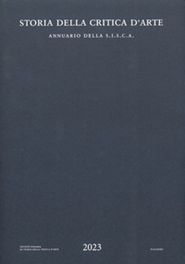 Storia della critica d'arte. Annuario della S.I.S.C.A. 2023 - Librerie.coop