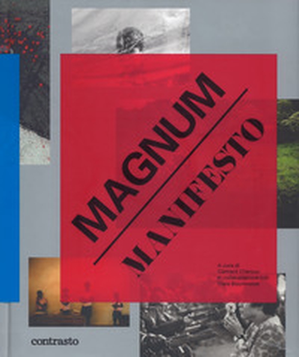 Magnum manifesto - Librerie.coop Magnum manifesto - Librerie.coop