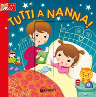 Tutti a nanna! - Librerie.coop Tutti a nanna! - Librerie.coop