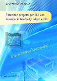 Esercizi e progetti per PLC con soluzioni in Grafcet, Ladder e SCL - Librerie.coop