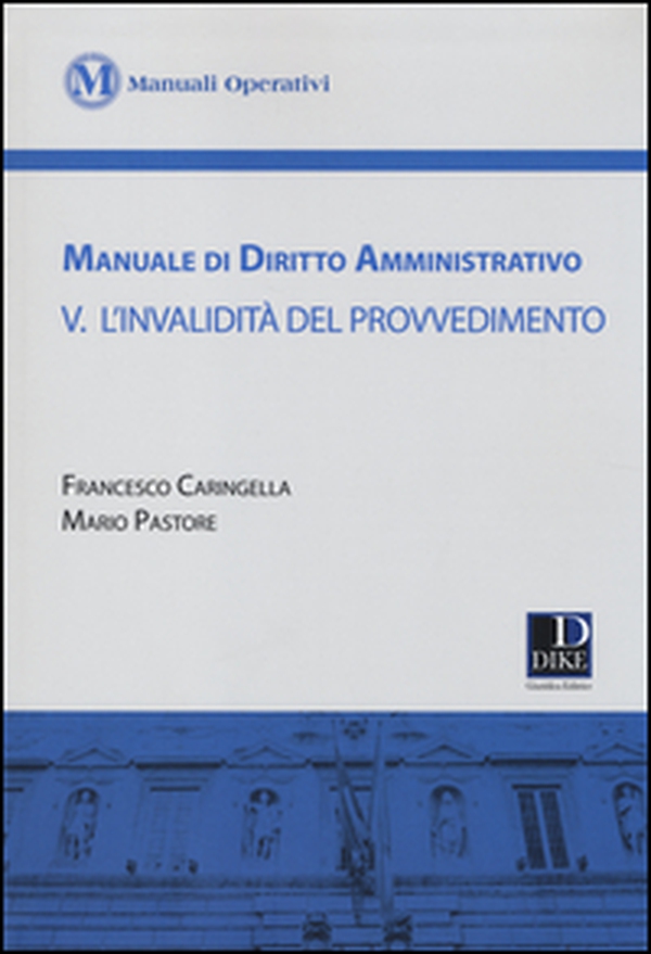 Manuale di diritto amministrativo - Vol. 5 - Librerie.coop Manuale di diritto amministrativo - Vol. 5 - Librerie.coop