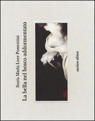 La bella nel bosco addormentato - Librerie.coop