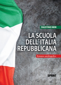 La scuola dell'Italia repubblicana - Librerie.coop