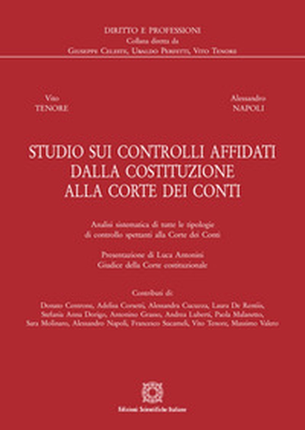 Studio sui controlli affidati dalla Costituzione alla Corte dei Conti - Librerie.coop Studio sui controlli affidati dalla Costituzione alla Corte dei Conti - Librerie.coop