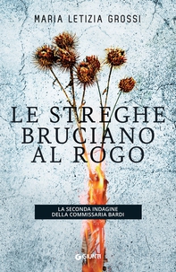 Le streghe bruciano al rogo - Librerie.coop