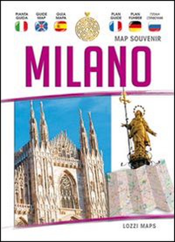 Milano map souvenir. Guida e mappa - Librerie.coop Milano map souvenir. Guida e mappa - Librerie.coop