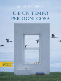 C'è un tempo per ogni cosa - Librerie.coop