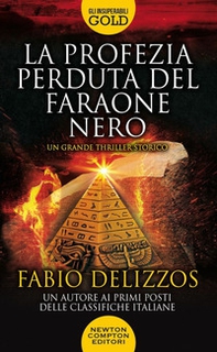 La profezia perduta del faraone nero - Librerie.coop La profezia perduta del faraone nero - Librerie.coop
