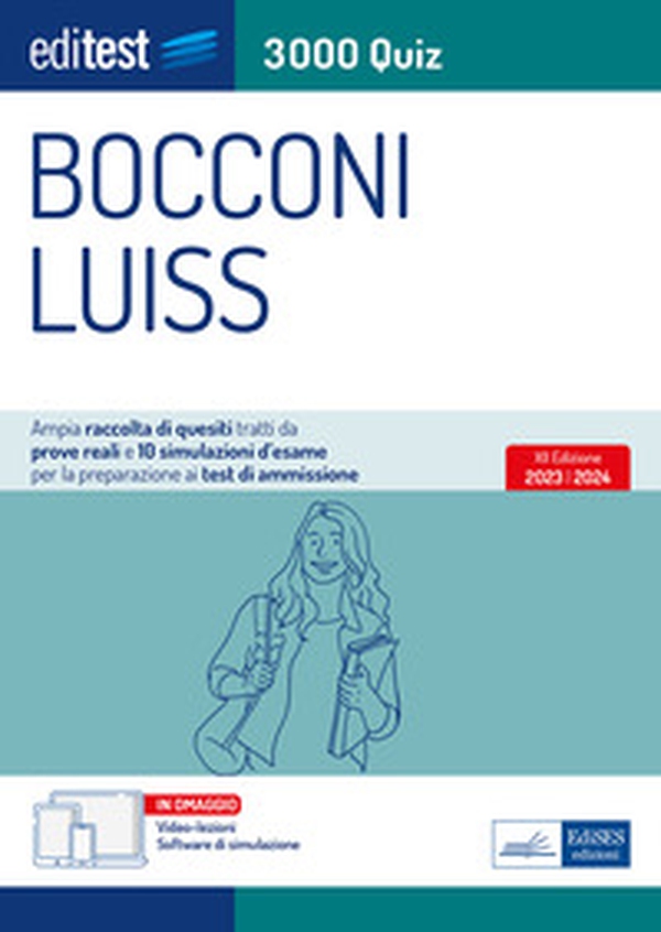 Editest. Bocconi Luiss. 3000 quiz. Ampia raccolta di quesiti tratti da prove reali e 10 simulazioni d'esame per la preparazione ai test di accesso - Librerie.coop Editest. Bocconi Luiss. 3000 quiz. Ampia raccolta di quesiti tratti da prove reali e 10 simulazioni d'esame per la preparazione ai test di accesso - Librerie.coop
