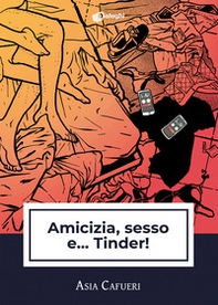 Amicizia, sesso e... Tinder! - Librerie.coop
