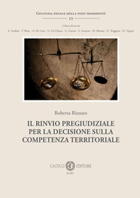 Il rinvio pregiudiziale per la decisione sulla competenza territoriale - Librerie.coop Il rinvio pregiudiziale per la decisione sulla competenza territoriale - Librerie.coop