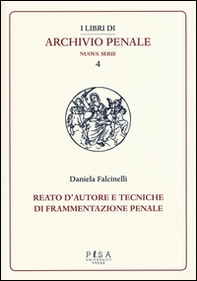 Reato d'autore e tecniche di frammentazione penale - Librerie.coop Reato d'autore e tecniche di frammentazione penale - Librerie.coop