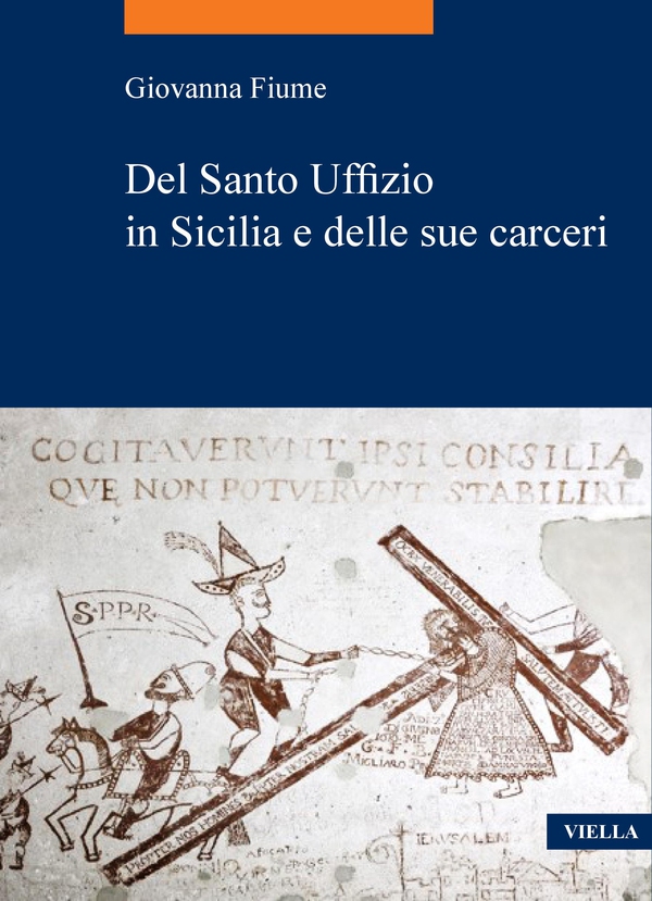 Del Santo Uffizio in Sicilia e delle sue carceri - Librerie.coop Del Santo Uffizio in Sicilia e delle sue carceri - Librerie.coop