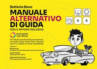 Il manuale alternativo di guida con il metodo inclusivo - Librerie.coop