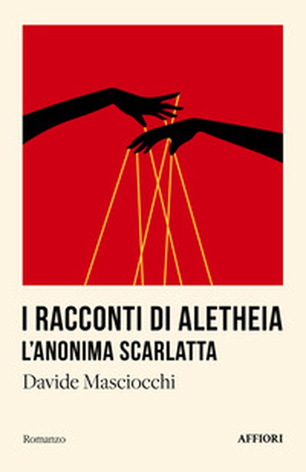 I racconti di Aletheia. L'anonima scarlatta - Librerie.coop I racconti di Aletheia. L'anonima scarlatta - Librerie.coop