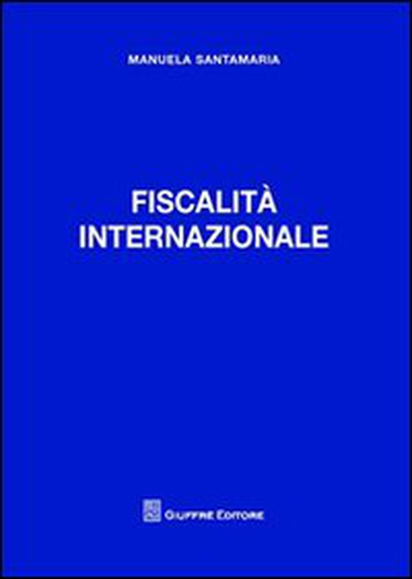 Fiscalità internazionale - Librerie.coop Fiscalità internazionale - Librerie.coop
