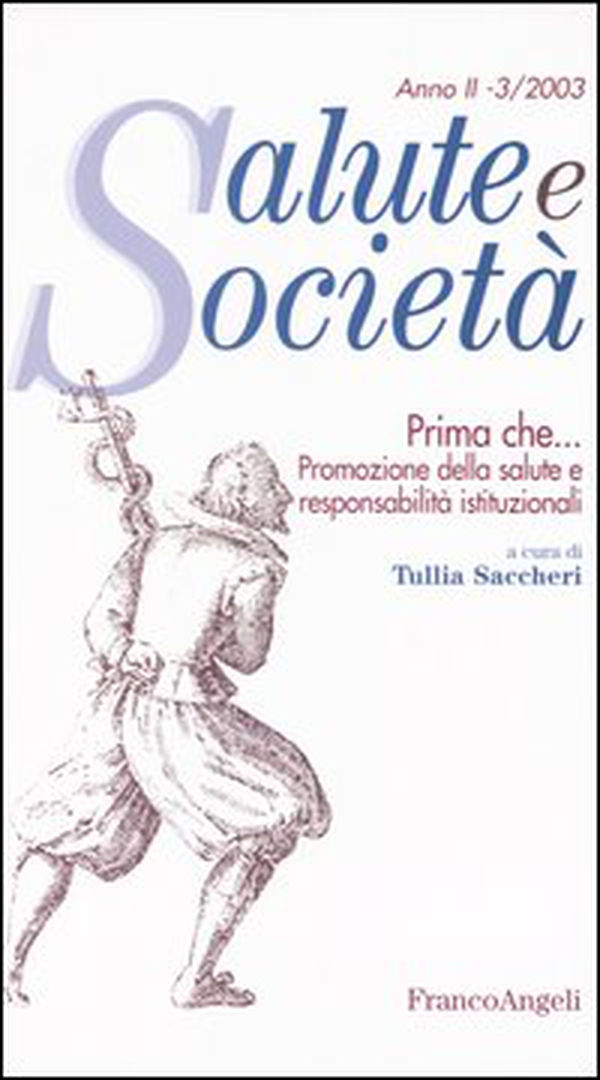 Prima che... Promozione della salute e responsabilità istituzionali - Librerie.coop Prima che... Promozione della salute e responsabilità istituzionali - Librerie.coop