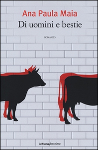 Di uomini e bestie - Librerie.coop