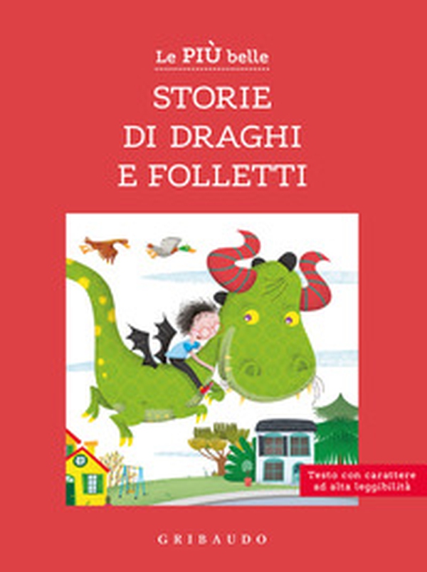 Le più belle storie di draghi e folletti. Ediz. ad alta leggibilità - Librerie.coop Le più belle storie di draghi e folletti. Ediz. ad alta leggibilità - Librerie.coop