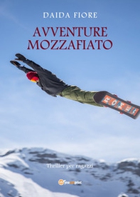 Avventure mozzafiato - Librerie.coop